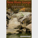 New River Gorge Bouldering Guidebook