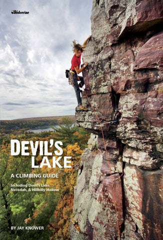 Devil’s Lake - A Climbing Guide