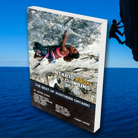 Ontario Rock Climbing: The Best of Southern Ontario