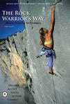 Rock Warrior’s Way: Mental Training for Climbers